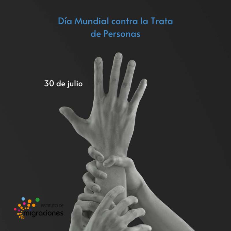Día Mundial contra la Trata de Personas Día Mundial contra la Trata de Personas