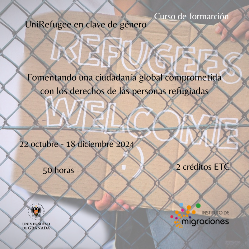 Curso UniRefugee en clave de género: fomentando una ciudadanía global comprometida con los derechos de las personas refugiadas Curso UniRefugee en clave de género: fomentando una ciudadanía global comprometida con los derechos de las personas refugiadas